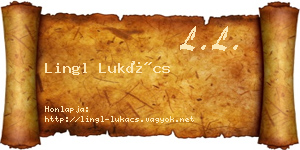 Lingl Lukács névjegykártya